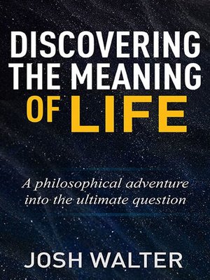 cover image of Discovering the Meaning of Life